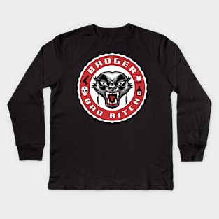 Badger Bad Bitch Honey Badger Tshirt Attitude Rebel Gift for women & Her Kids Long Sleeve T-Shirt